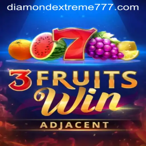 Exploring the Thrills of 3FruitsWin and Unveiling the DiamondExtreme Experience